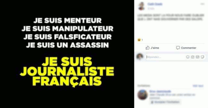 Image
        affichant: je suis menteur, je suis manipulateur, je suis
        falsificateur, je suis un assassin: je suis journaliste
        français